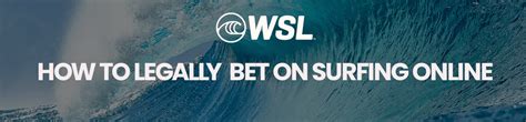 bet on wsl surfing - surfing betting online